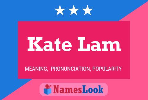 Kate Lam 名字海报