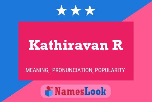 Kathiravan R 名字海报