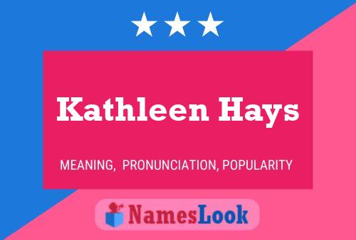 Kathleen Hays 名字海报