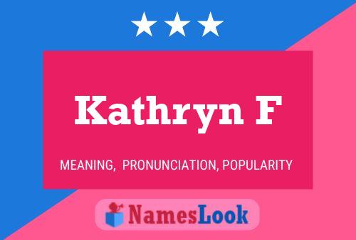 Kathryn F 名字海报