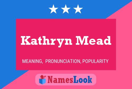 Kathryn Mead 名字海报