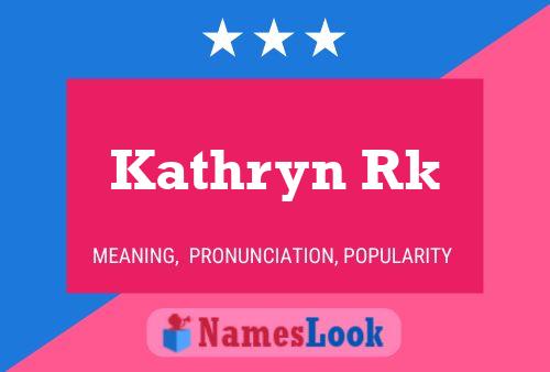 Kathryn Rk 名字海报