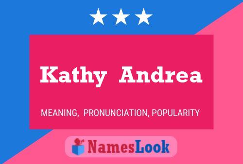 Kathy  Andrea 名字海报