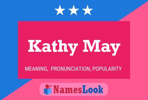 Kathy May 名字海报