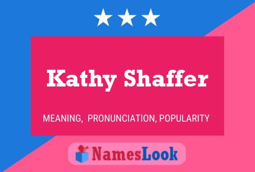 Kathy Shaffer 名字海报