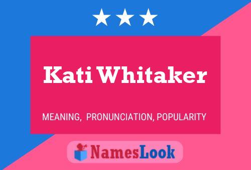 Kati Whitaker 名字海报