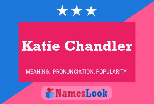 Katie Chandler 名字海报