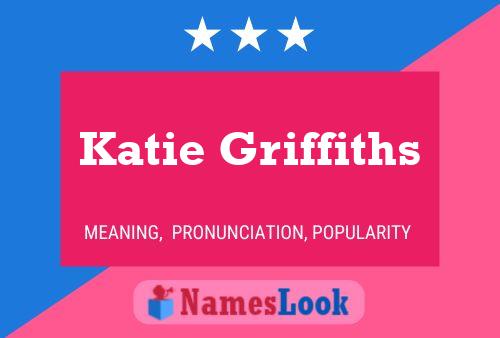 Katie Griffiths 名字海报