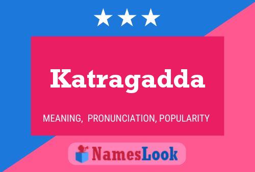 Katragadda 名字海报