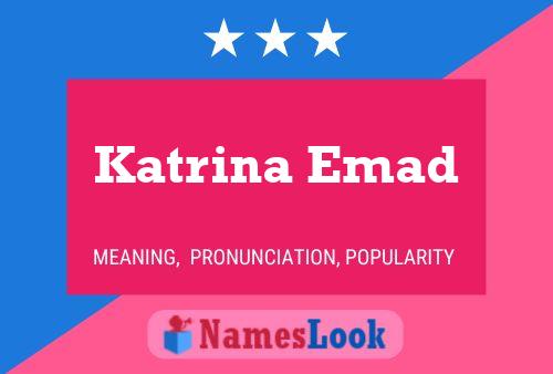 Katrina Emad 名字海报