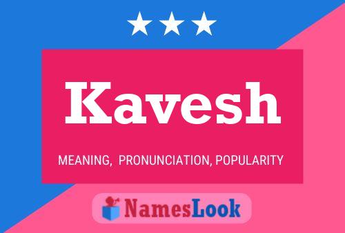 Kavesh 名字海报