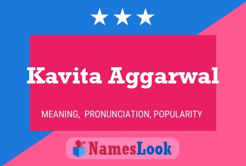 Kavita Aggarwal 名字海报