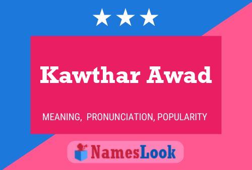 Kawthar Awad 名字海报