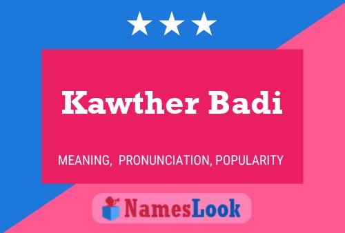 Kawther Badi 名字海报