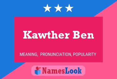 Kawther Ben 名字海报