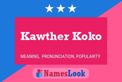 Kawther Koko 名字海报