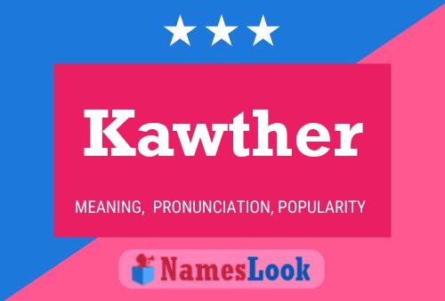 Kawther 名字海报