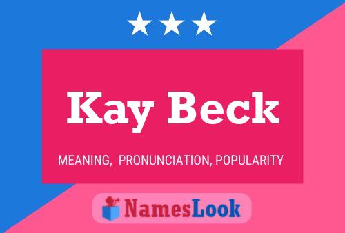 Kay Beck 名字海报