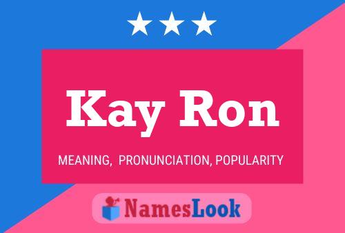 Kay Ron 名字海报