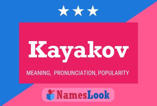 Kayakov 名字海报