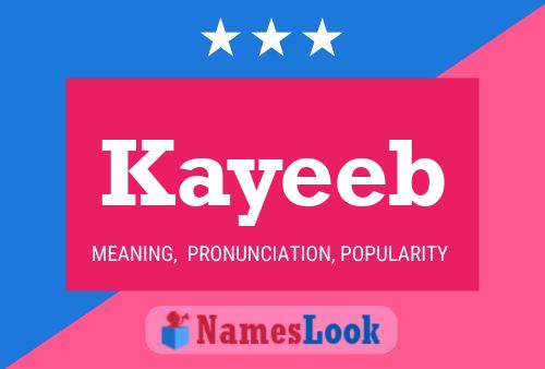 Kayeeb 名字海报