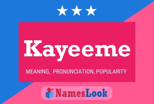 Kayeeme 名字海报