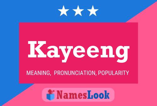 Kayeeng 名字海报