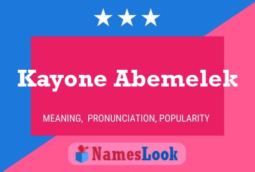 Kayone Abemelek 名字海报