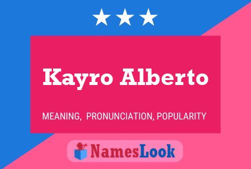 Kayro Alberto 名字海报