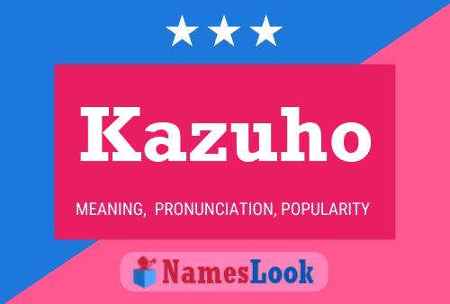 Kazuho 名字海报