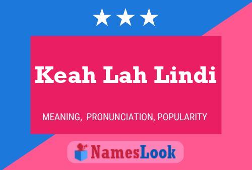 Keah Lah Lindi 名字海报