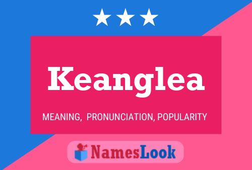 Keanglea 名字海报