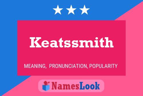 Keatssmith 名字海报