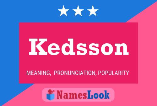 Kedsson 名字海报