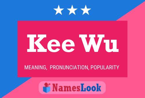 Kee Wu 名字海报