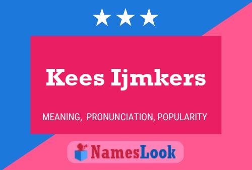 Kees Ijmkers 名字海报