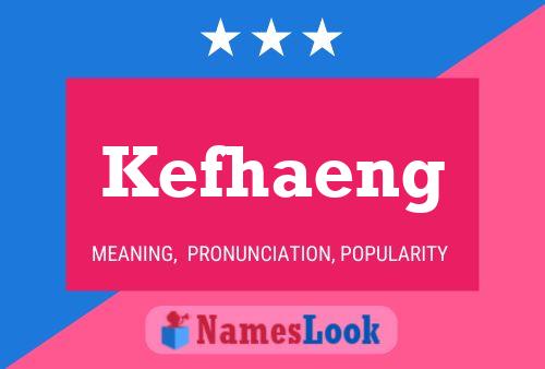 Kefhaeng 名字海报