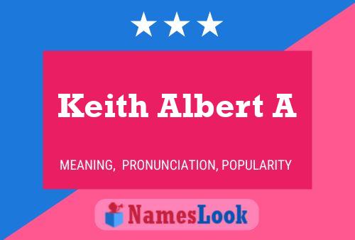 Keith Albert A 名字海报