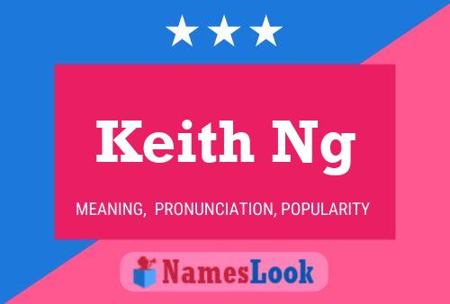 Keith Ng 名字海报