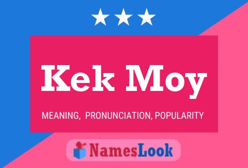 Kek Moy 名字海报