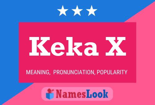 Keka X 名字海报