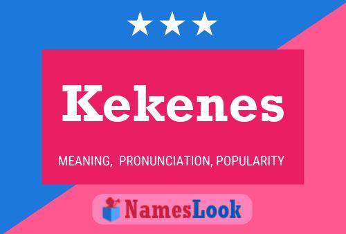 Kekenes 名字海报