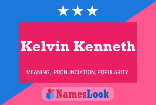 Kelvin Kenneth 名字海报