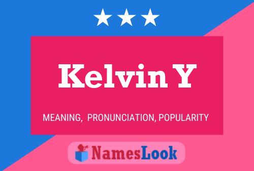 Kelvin Y 名字海报