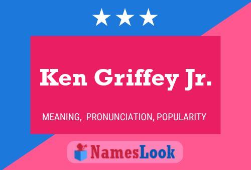 Ken Griffey Jr. 名字海报