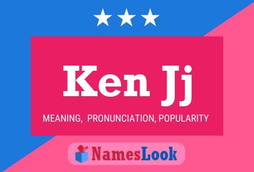 Ken Jj 名字海报