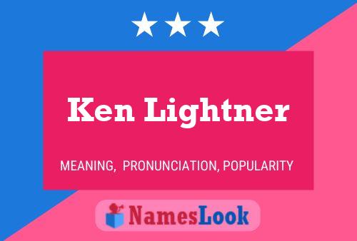 Ken Lightner 名字海报