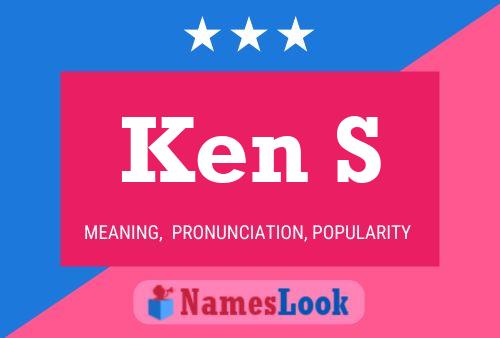 Ken S 名字海报