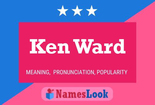 Ken Ward 名字海报