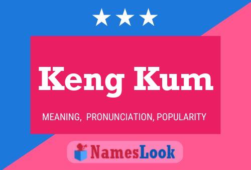 Keng Kum 名字海报